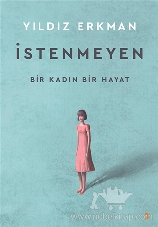 Bir Kadın Bir Hayat