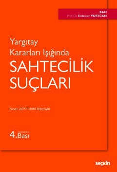 Yargıtay Kararları IşığındaSahtecilik Suçları