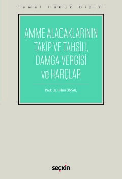 Temel Hukuk DizisiAmme Alacaklarının Takip ve Tahsili, <br />
Damga Vergisi ve Harçlar (THD)