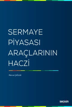 Sermaye Piyasası Araçlarının Haczi