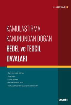 Kamulaştırma Kanunundan Doğan <br />Bedel ve Tescil Davaları