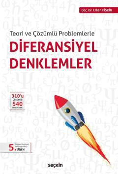 Teori ve Çözümlü ProblemlerleDiferansiyel Denklemler