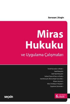 Miras Hukuku ve Uygulama Çalışmaları