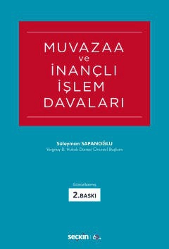 Muvazaa ve İnançlı İşlem Davaları