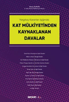 Yargıtay Kararları Işığında Kat Mülkiyetinden Kaynaklanan Davalar