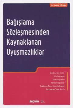 Bağışlama Sözleşmesinden Kaynaklanan Uyuşmazlıklar