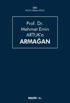 Prof. Dr. Mehmet Emin Artuk&#39;a Armağan