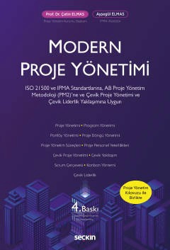 Modern Proje Yönetimi Çevik Proje Yönetimi ve Çevik Liderlik Yaklaşımına, ISO 21500 ve IPMA Standartlarına, AB Proje Yönetim Metodoloji &#40;PM2&#41;&#39;ne Uygun