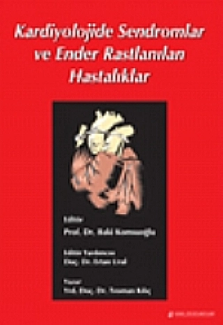 Kardiyolojide Sendromlar ve Ender Rastlanılan Hastalıklar