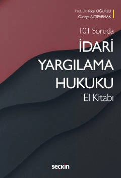 101 Sorudaİdari Yargılama Hukuku El Kitabı