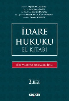 İdare Hukuku El Kitabı (İİBF ve AMYO Bölümleri İçin)