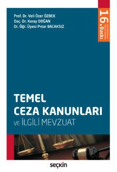 Temel Ceza Kanunları ve İlgili Mevzuat