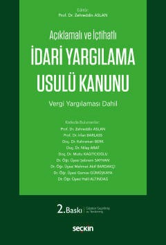 Açıklamalı ve İçtihatlıİdari Yargılama Usulü Kanunu (Vergi Yargılaması Dahil)