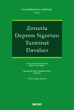 Zorunlu Deprem Sigortası Tazminat Davaları