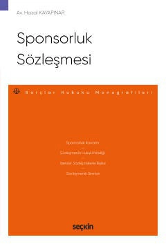 Sponsorluk Sözleşmesi – Borçlar Hukuku Monografileri –