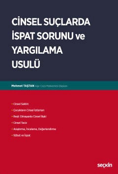 Cinsel Suçlarda İspat Sorunu ve Yargılama Usulü