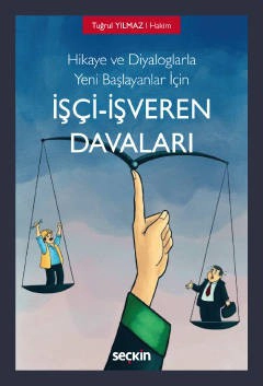 Hikaye ve Diyaloglarla Yeni Başlayanlar İçinİşçi – İşveren Davaları