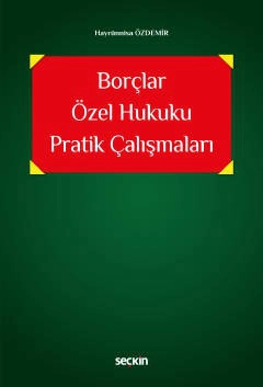 Borçlar Özel Hukuku Pratik Çalışmaları