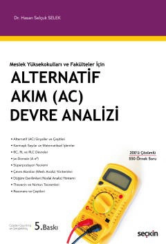 Meslek Yüksekokulları ve Fakülteler İçinAlternatif Akım (AC) Devre Analizi