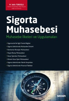 Sigorta Muhasebesi  Muhasebe İlkeleri ve Uygulamaları