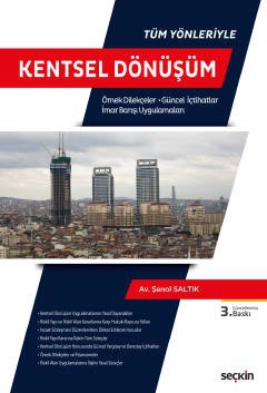 Tüm YönleriyleKentsel Dönüşüm