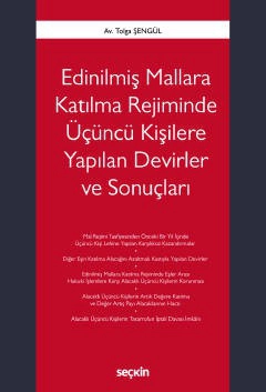 Edinilmiş Mallara Katılma Rejiminde <br />
Üçüncü Kişilere Yapılan Devirler ve Sonuçları