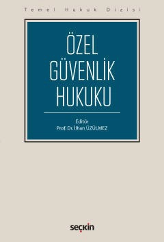 Temel Hukuk DizisiÖzel Güvenlik Hukuku &#40;THD&#41;