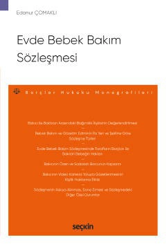 Evde Bebek Bakım Sözleşmesi – Borçlar Hukuku Monografileri –