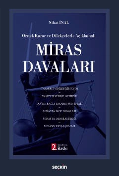 Örnek Karar ve Dilekçelerle AçıklamalıMiras Davaları