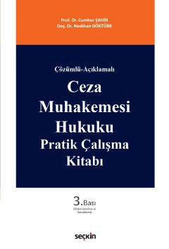 Çözümlü – AçıklamalıCeza Muhakemesi Hukuku Pratik Çalışma Kitabı