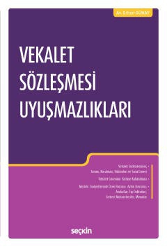 Vekalet Sözleşmesi Uyuşmazlıkları