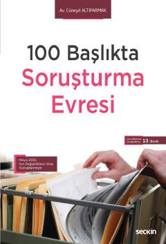 100 BaşlıktaSoruşturma Evresi Son Değişikliklere Göre Güncellenmiştir