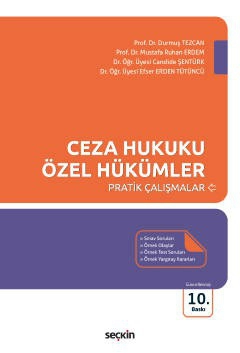 Ceza Hukuku Özel Hükümler Pratik Çalışmalar