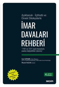 Açıklamalı – İçtihatlı ve Örnek Dilekçelerleİmar Davaları Rehberi