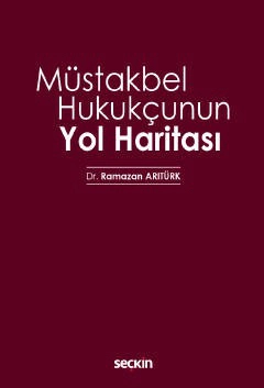 Müstakbel Hukukçunun Yol Haritası