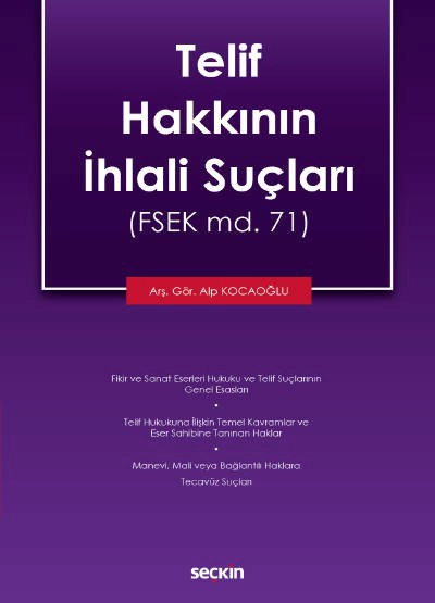 Telif Hakkının İhlali Suçları &#40;FSEK md. 71&#41;