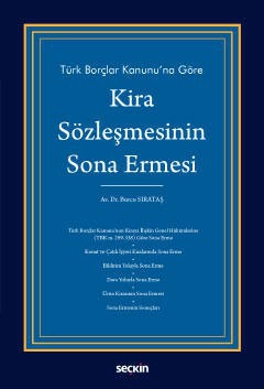 Türk Borçlar Kanunu'na GöreKira Sözleşmesinin Sona Ermesi