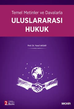 Temel Metinler ve DavalarlaUluslararası Hukuk