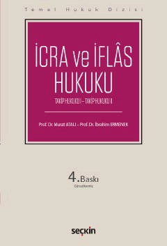 Temel Hukuk Dizisiİcra ve İflâs Hukuku (THD) Takip Hukuku I – Takip Hukuku II