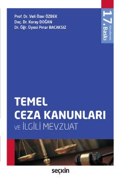 Temel Ceza Kanunları ve İlgili Mevzuat