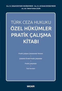 Türk Ceza Hukuku Özel Hükümler Pratik Çalışma Kitabı