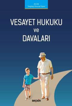 Vesayet Hukuku ve Davaları