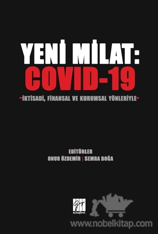 İktisadi, Finansal ve Kurumsal Yönleriyle