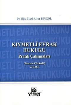 Kıymetli Evrak Hukuku Pratik Çalışmaları &#40;Tamamı Çözümlü&#41;