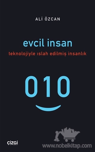 Teknolojiyle Islah Edilmiş İnsanlık