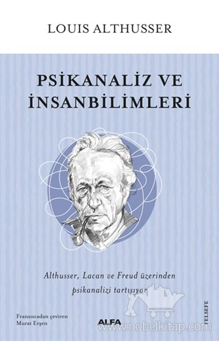 Althusser, Lacan ve Freud Üzerinden Psikanalizi 
Tartışıyor