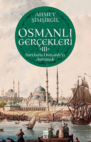 Sorularla Osmanlı'yı Anlamak