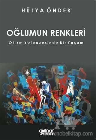 Otizm Yelpazesinde Bir Yaşam