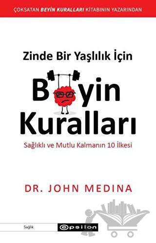 Sağlıklı ve Mutlu Kalmanın 10 İlkesi