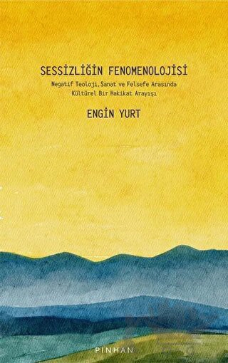 Negatif Teoloji, Sanat ve Felsefe Arasında Kültürel Bir Hakikat Arayışı